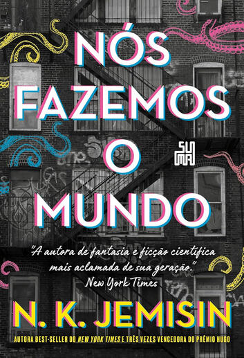 Nós Fazemos o Mundo, de N. K. Jemisin