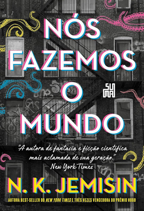 Nós Fazemos o Mundo, de N. K. Jemisin